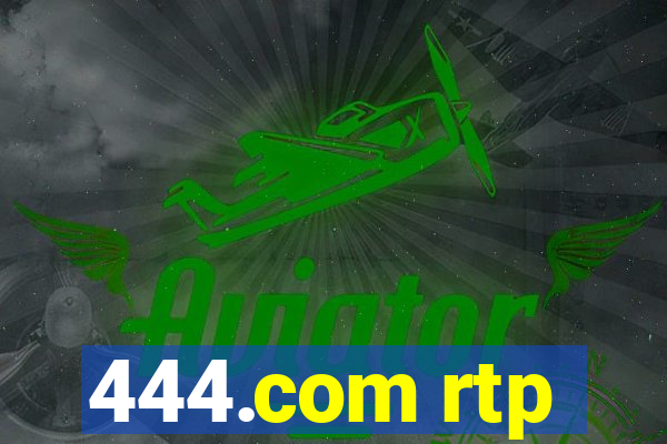 444.com rtp